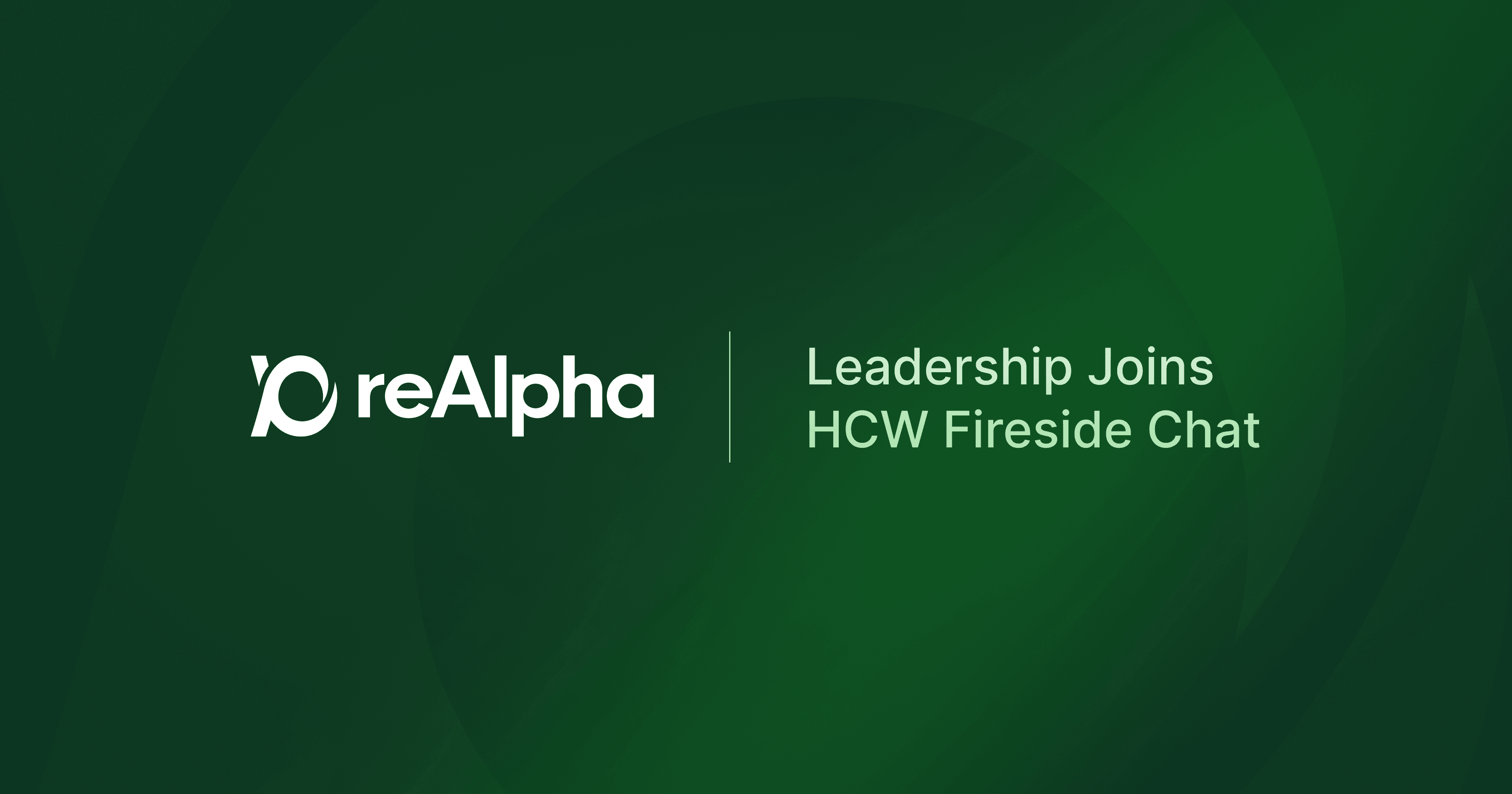 reAlpha | Leadership Joins HCW Virtual Fireside Chat | 2026 | reAlpha ...